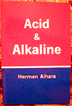 Acid and Alkaline