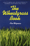 The Wheatgrass  Book